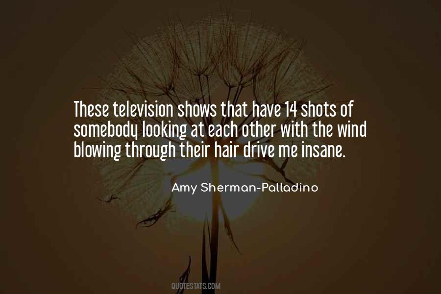 Amy Sherman Palladino Quotes #1711041