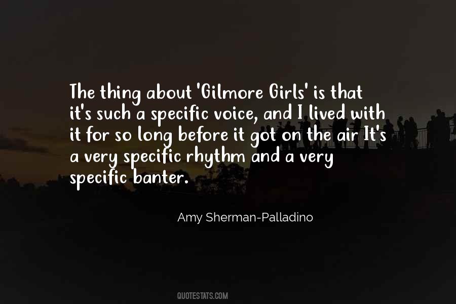 Amy Sherman Palladino Quotes #517321