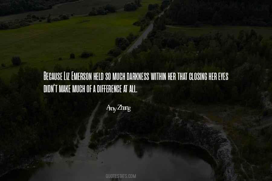 Amy Zhang Quotes #1154651