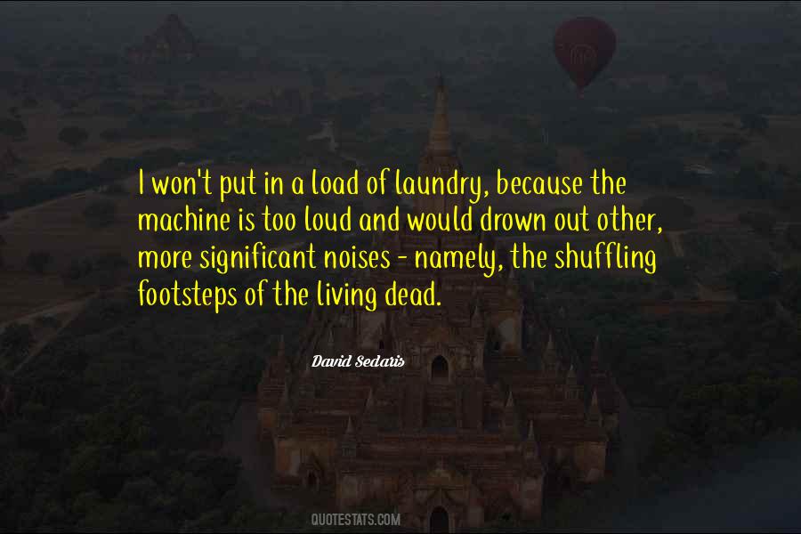 Quotes About Living Out Loud #238591