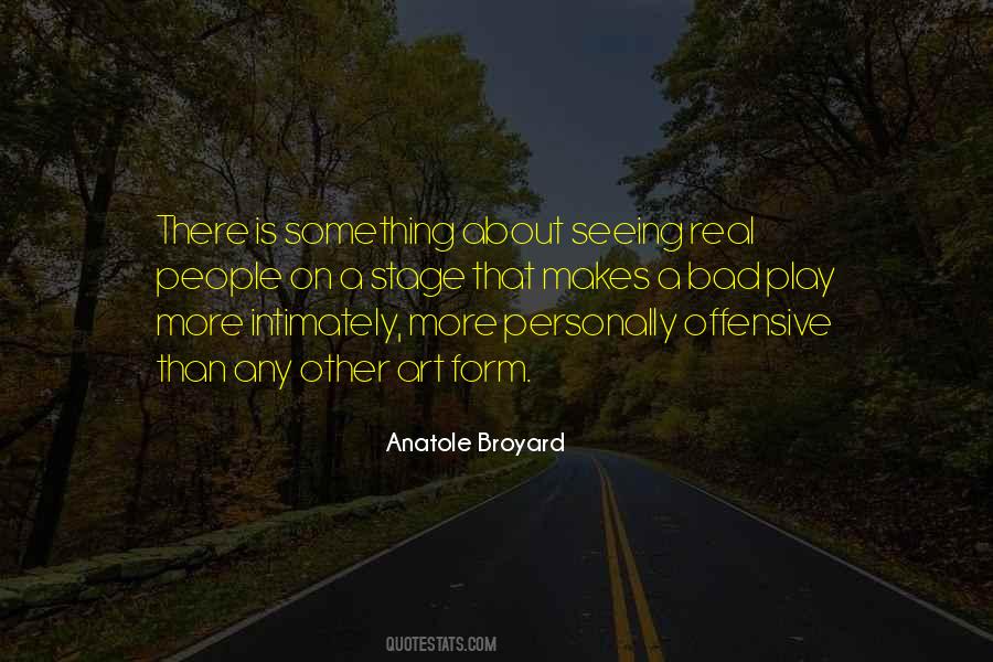 Anatole Broyard Quotes #294210