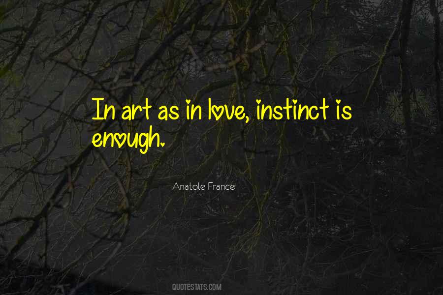 Anatole France Quotes #537851