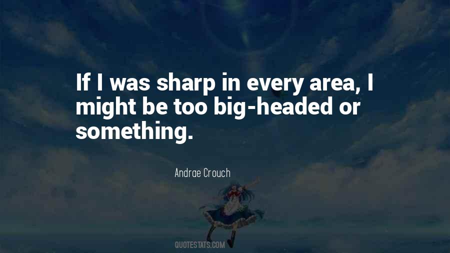 Andrae Crouch Quotes #1499241