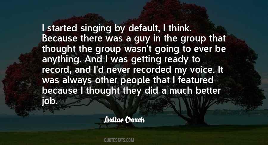 Andrae Crouch Quotes #711179