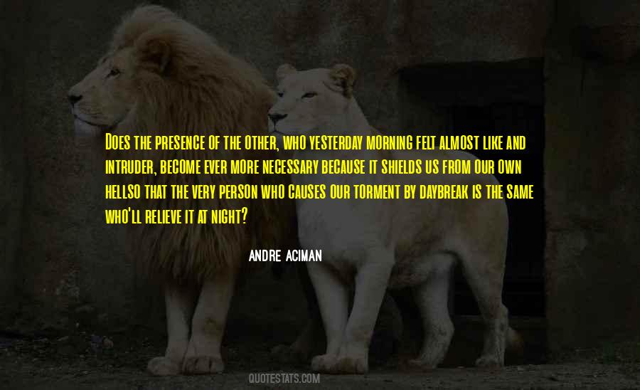 Andre Aciman Quotes #1243443