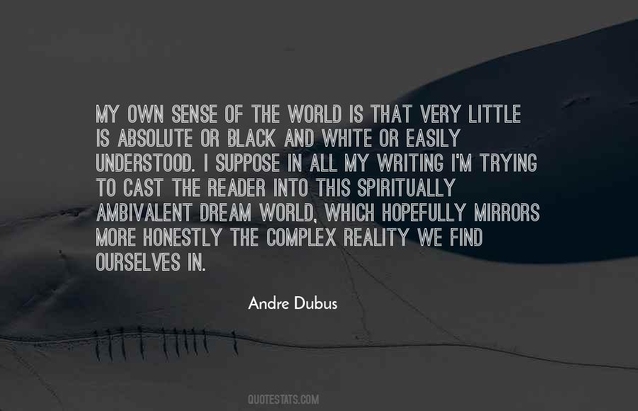 Andre Dubus Quotes #1223638