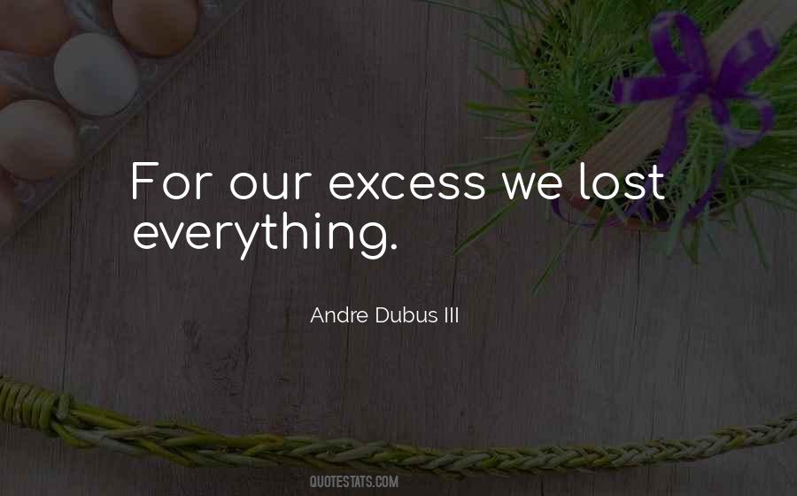 Andre Dubus Quotes #1575688