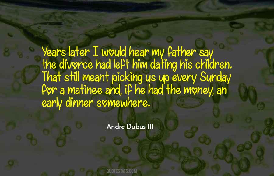 Andre Dubus Quotes #697665