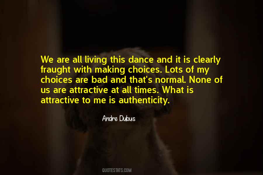 Andre Dubus Quotes #834547