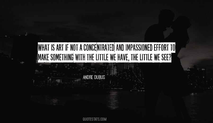 Andre Dubus Quotes #861644