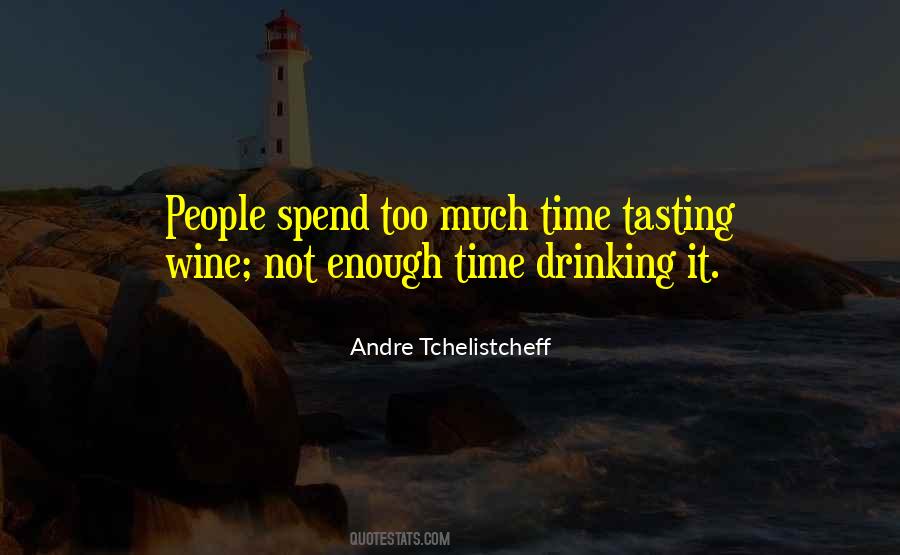 Andre Tchelistcheff Quotes #946519