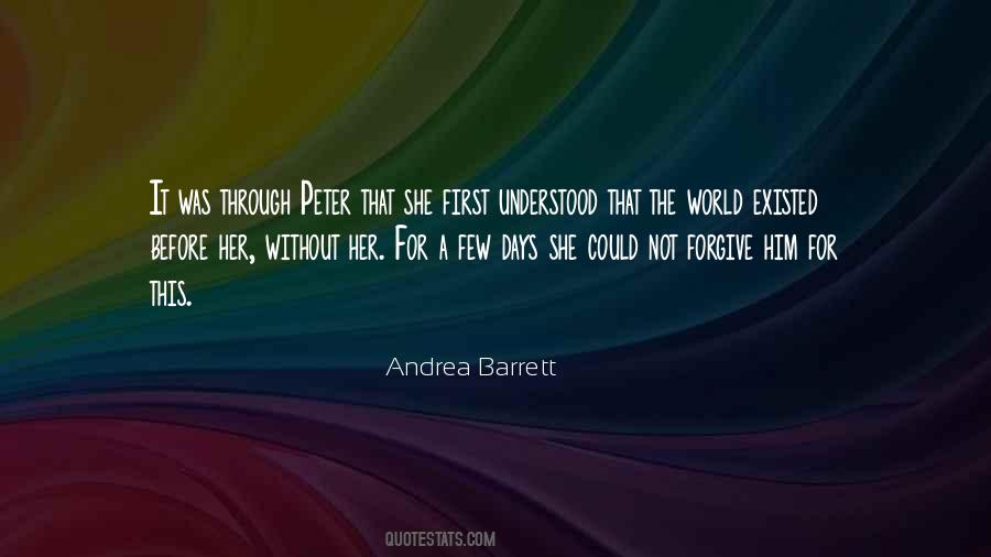 Andrea Barrett Quotes #616686