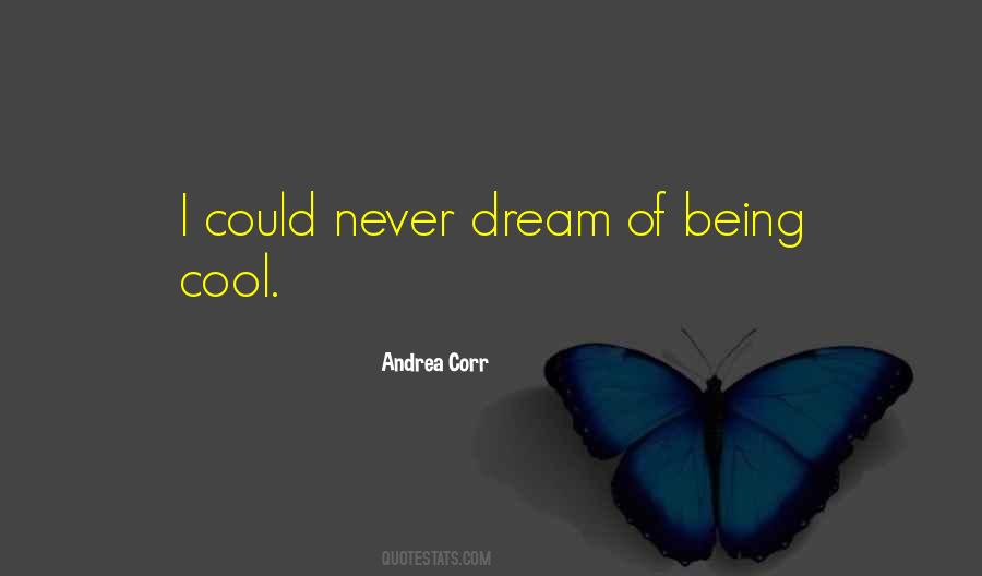 Andrea Corr Quotes #1386377