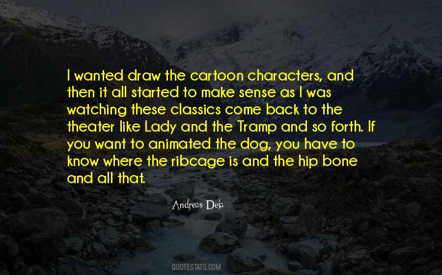 Andreas Deja Quotes #491642