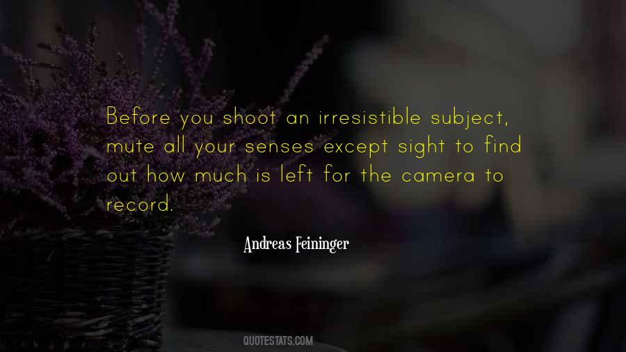 Andreas Feininger Quotes #108483