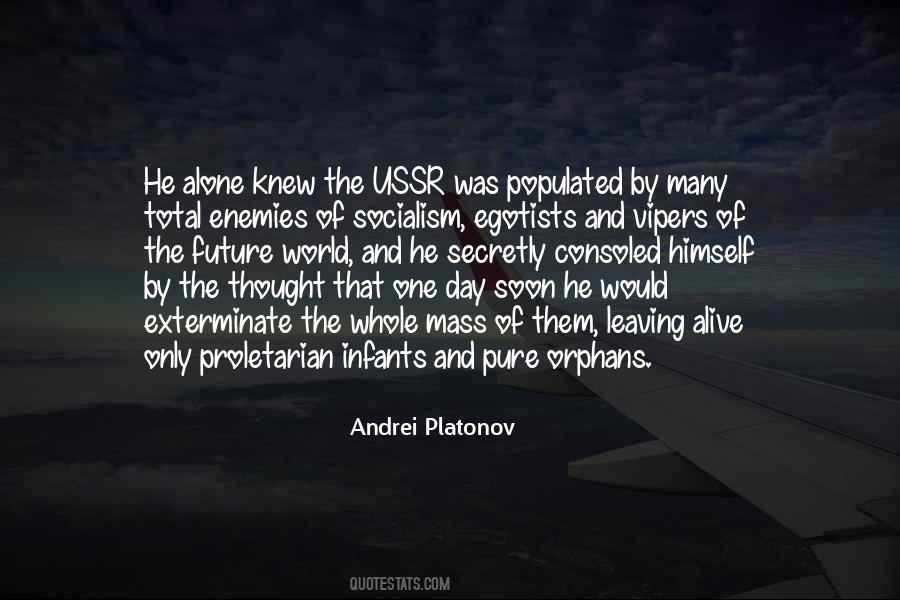 Andrei Platonov Quotes #1397881