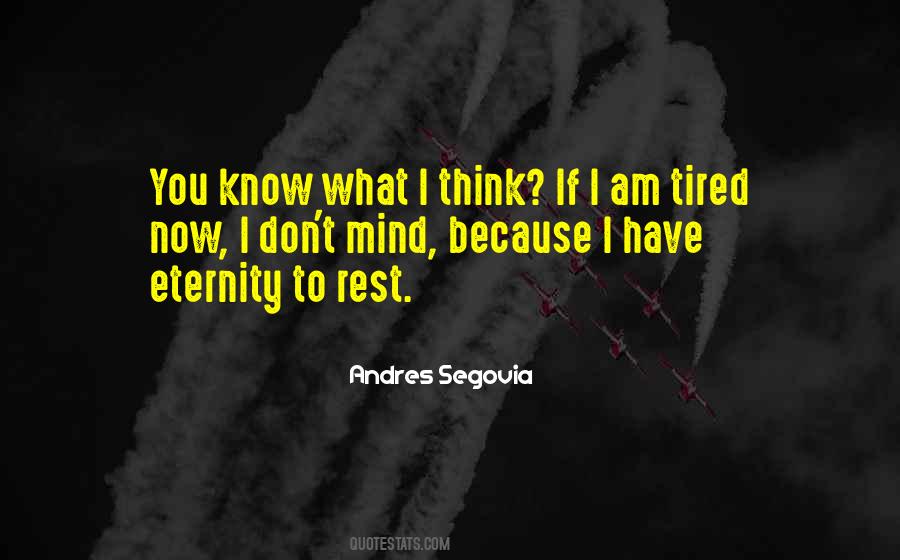 Andres Segovia Quotes #536197