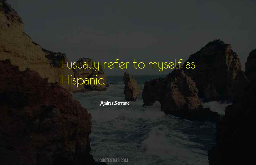 Andres Serrano Quotes #1095246