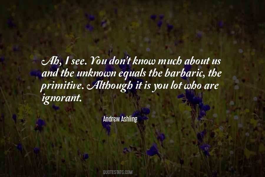 Andrew Ashling Quotes #1812116
