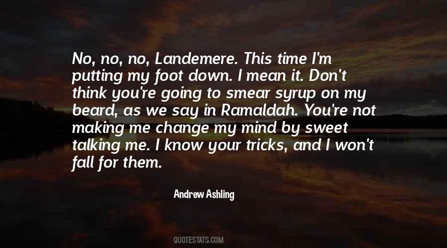 Andrew Ashling Quotes #336186