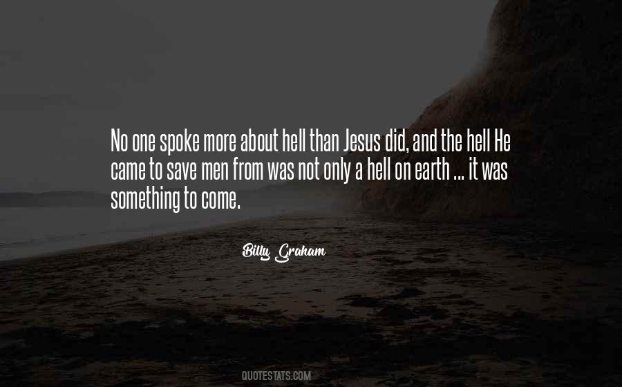 Quotes About Hell On Earth #1206186