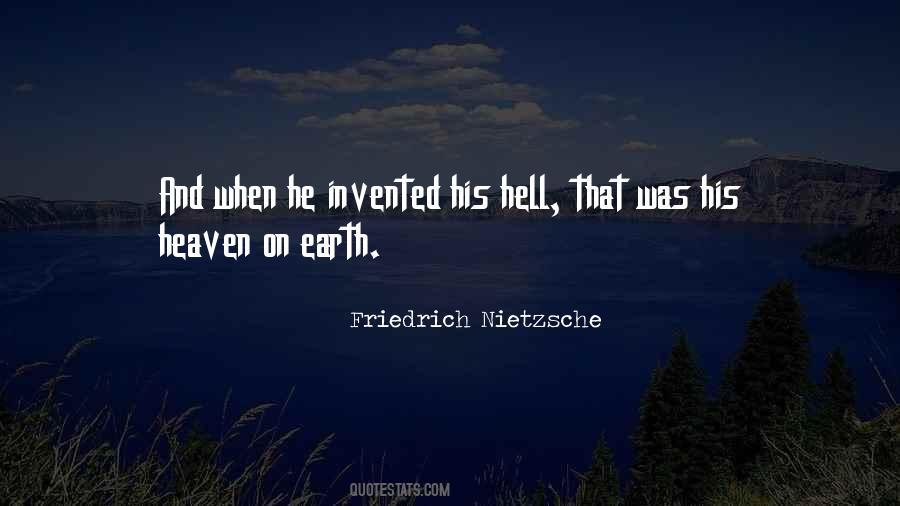 Quotes About Hell On Earth #214580