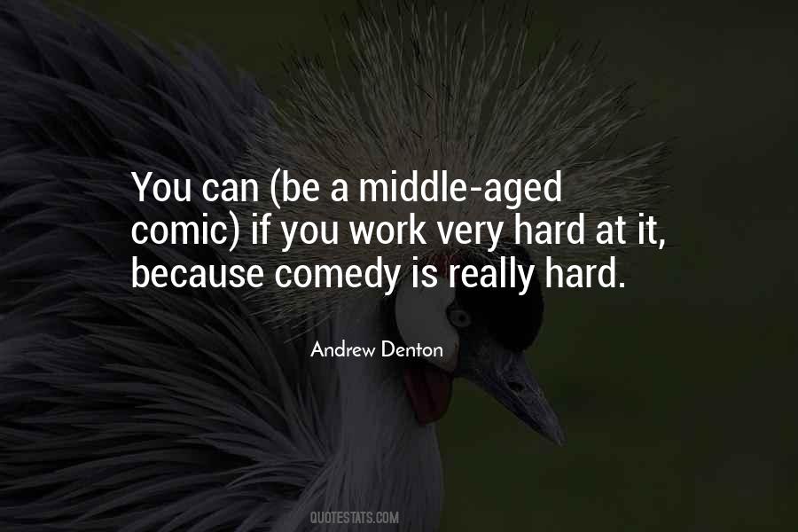 Andrew Denton Quotes #1276248