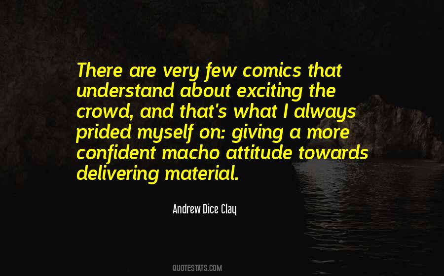 Andrew Dice Clay Quotes #27166