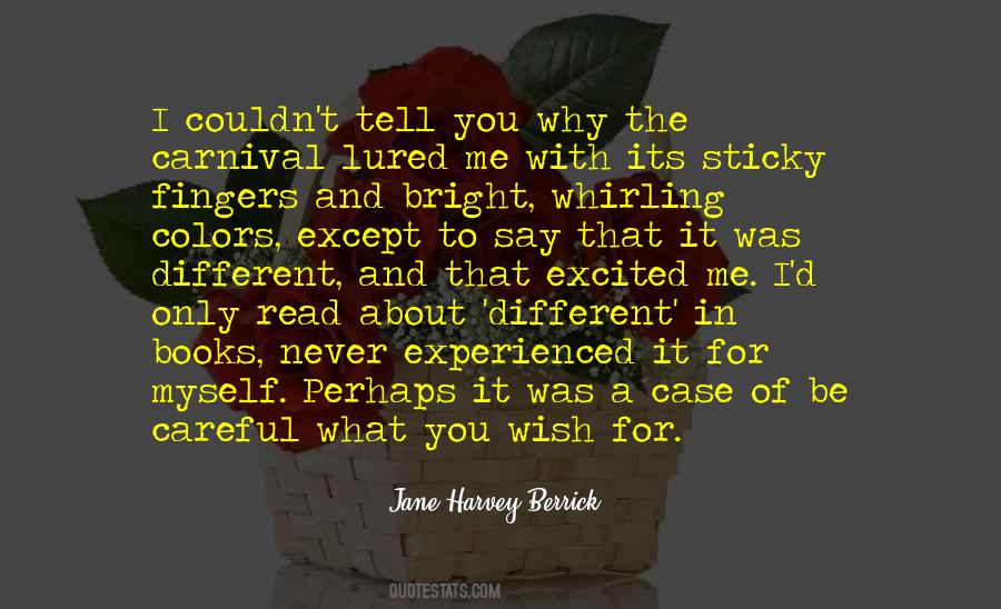 Quotes About Sticky Fingers #1658764