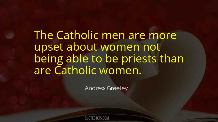 Andrew Greeley Quotes #1819197