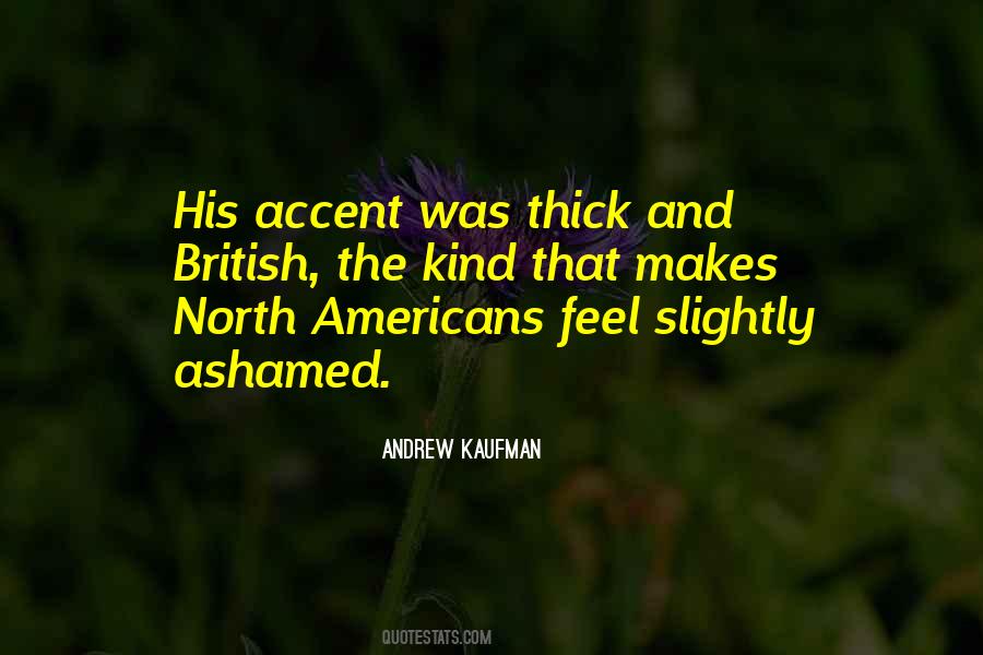 Andrew Kaufman Quotes #699073