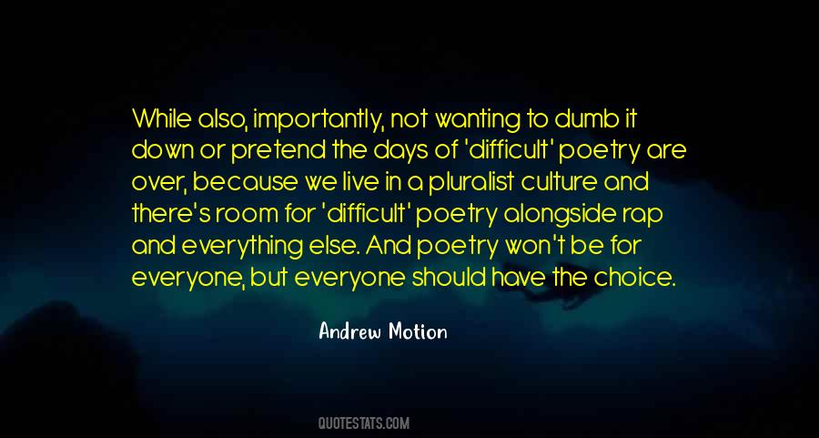 Andrew Motion Quotes #1345280