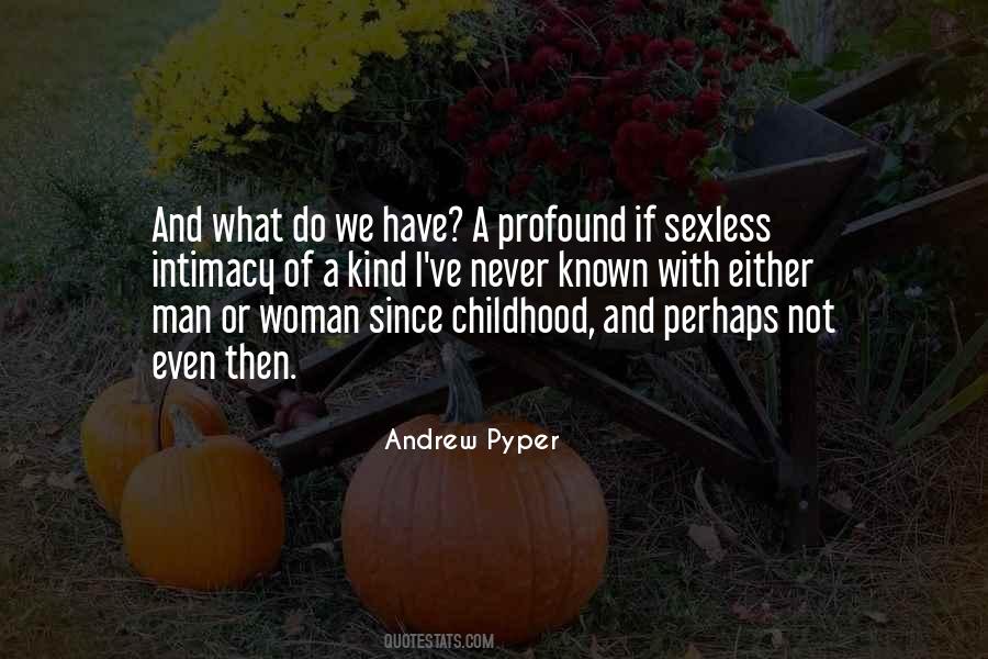 Andrew Pyper Quotes #1212854