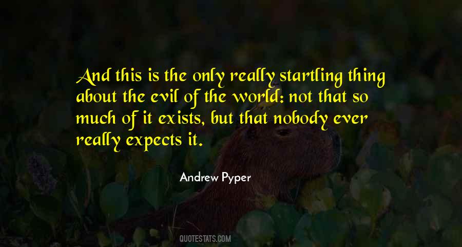 Andrew Pyper Quotes #1422243