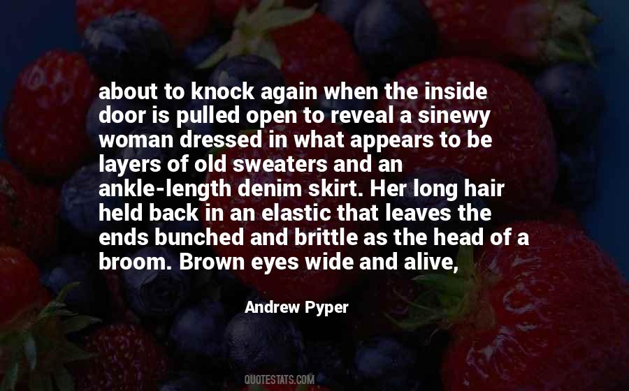 Andrew Pyper Quotes #1522438