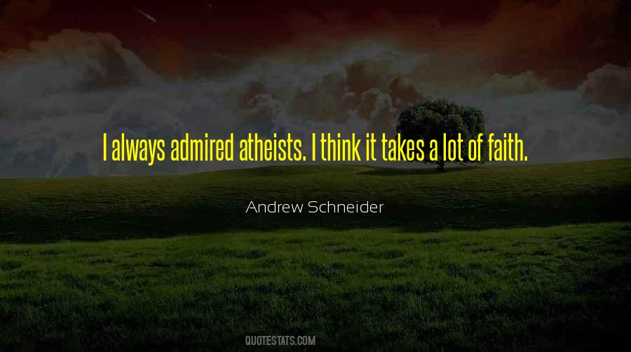 Andrew Schneider Quotes #291468