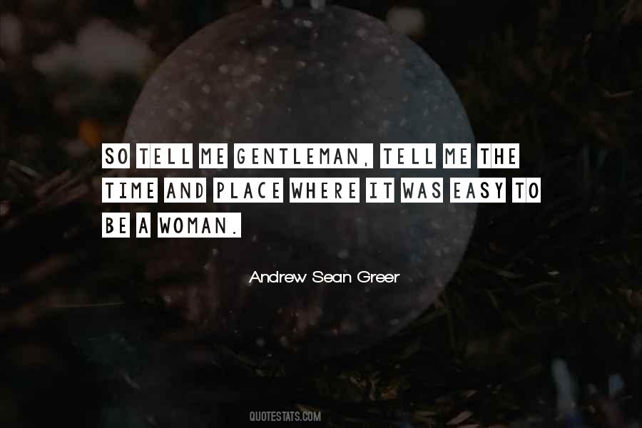 Andrew Sean Greer Quotes #906541