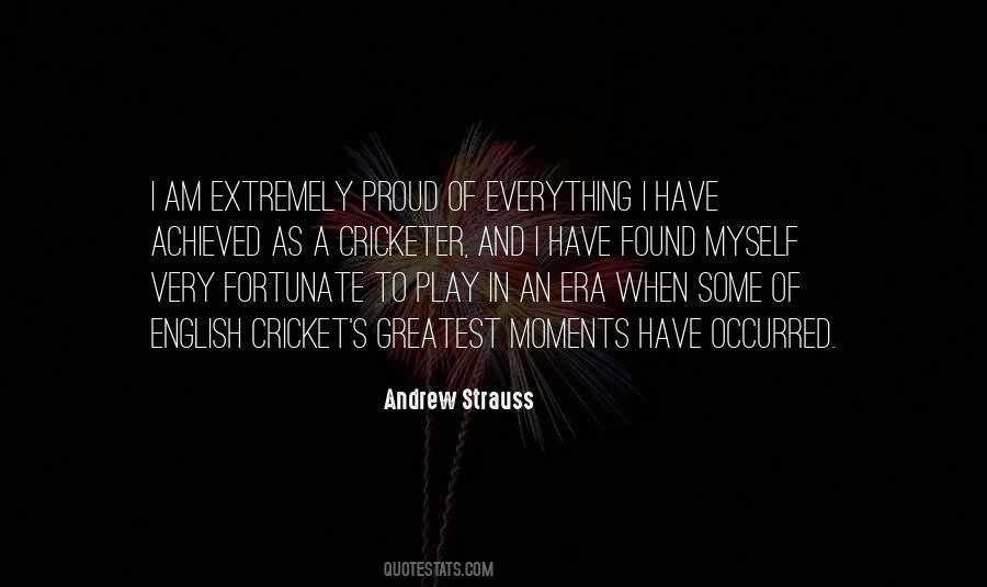 Andrew Strauss Quotes #1817621