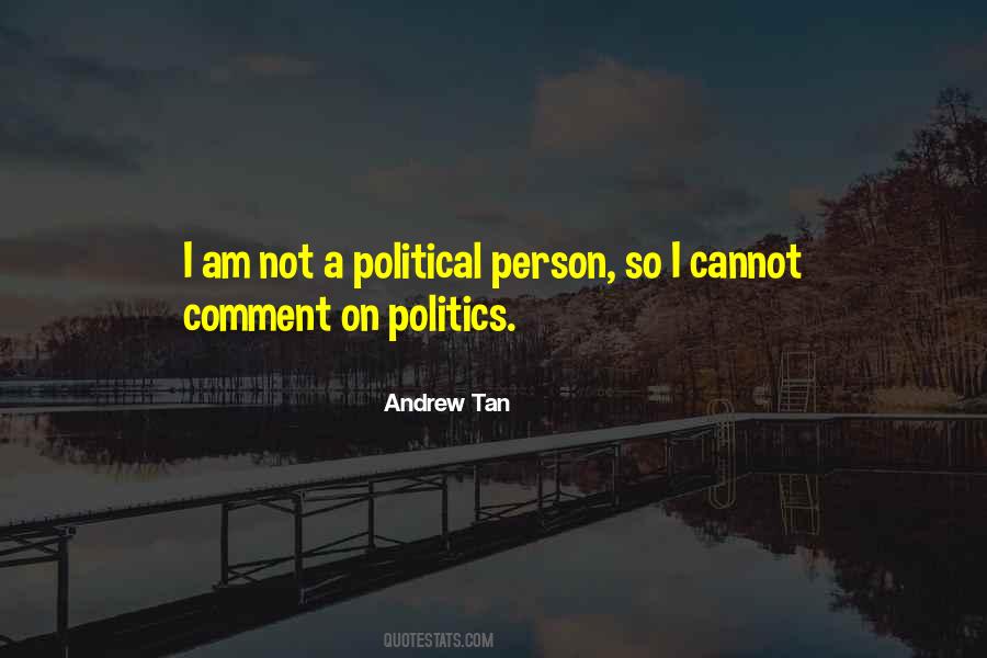 Andrew Tan Quotes #1825443