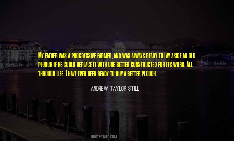 Andrew Taylor Still Quotes #261042