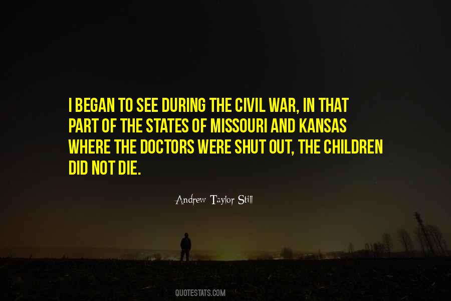 Andrew Taylor Still Quotes #978626