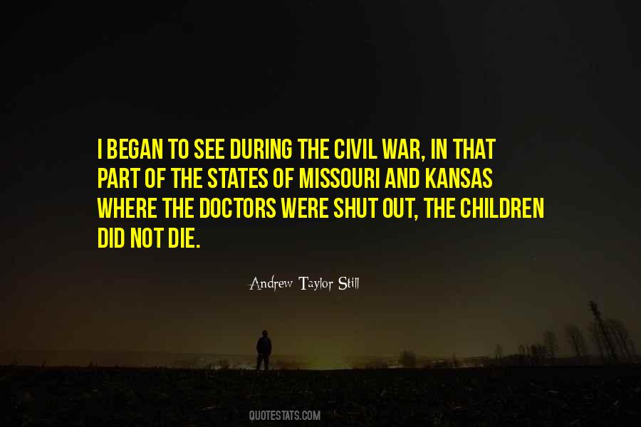 Andrew Taylor Still Quotes #978626