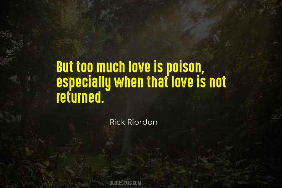 Quotes About Poison Love #1723594