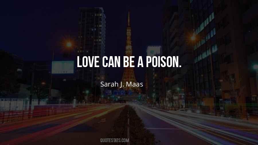 Quotes About Poison Love #1777011