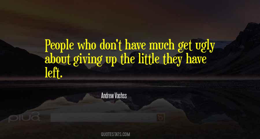 Andrew Vachss Quotes #1235542