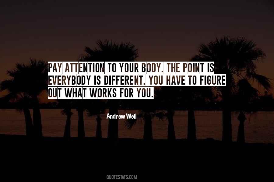 Andrew Weil Quotes #1389718