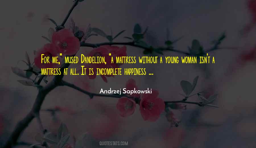 Andrzej Sapkowski Quotes #680379