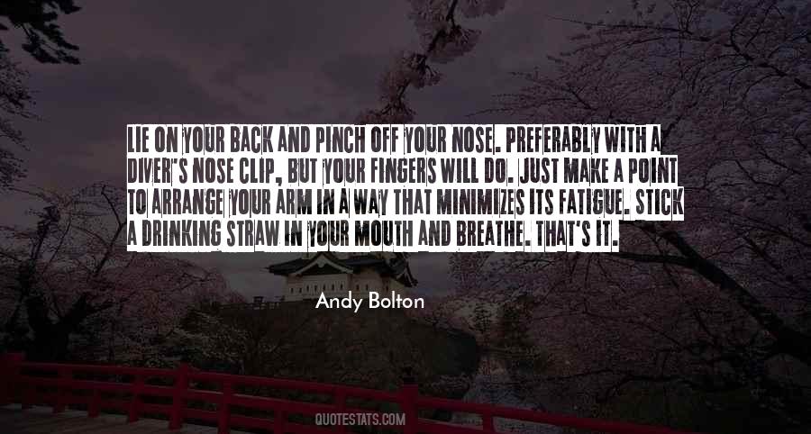 Andy Bolton Quotes #337257