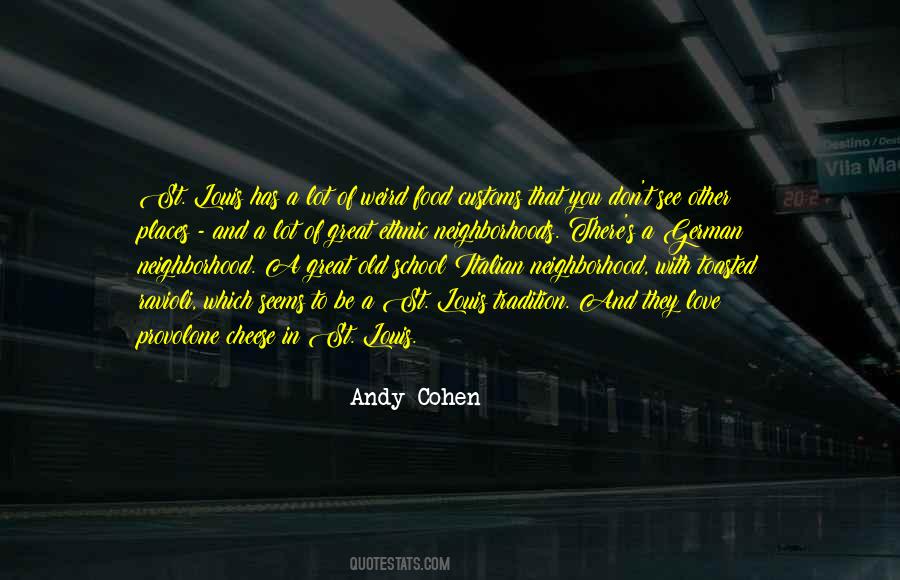 Andy Cohen Quotes #1719886