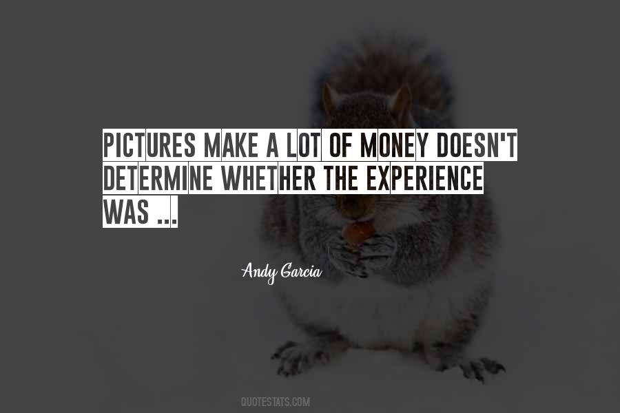 Andy Garcia Quotes #240038